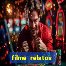 filme relatos selvagens completo dublado